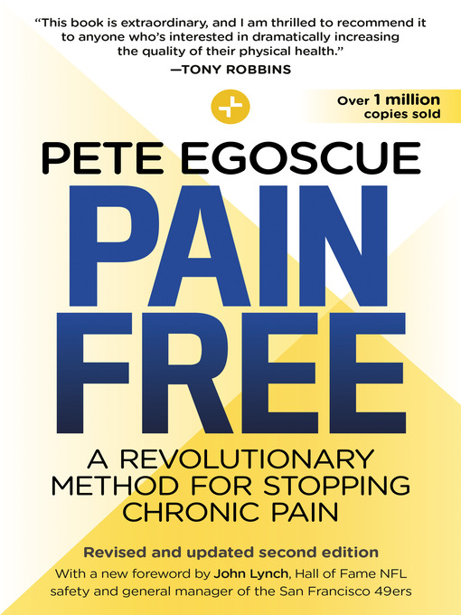 Title details for Pain Free (Revised and Updated Second Edition) by Pete Egoscue - Available